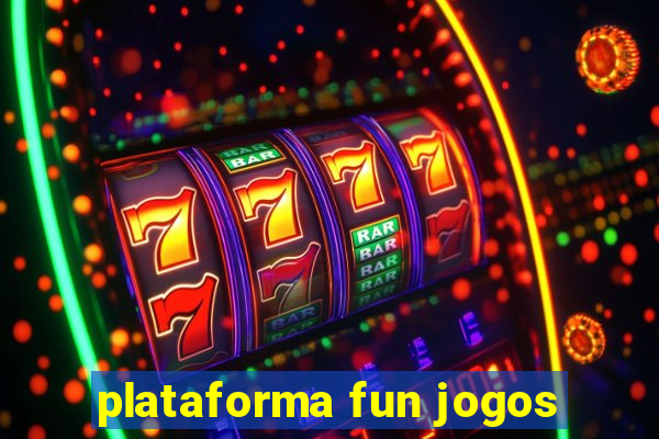 plataforma fun jogos