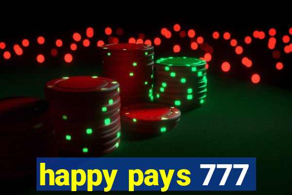 happy pays 777