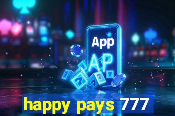 happy pays 777