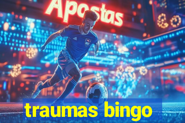 traumas bingo