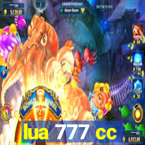 lua 777 cc