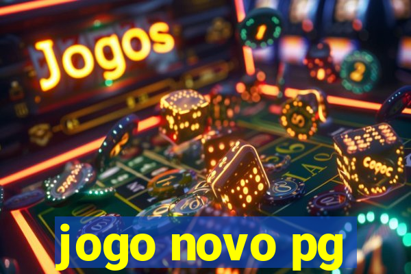 jogo novo pg