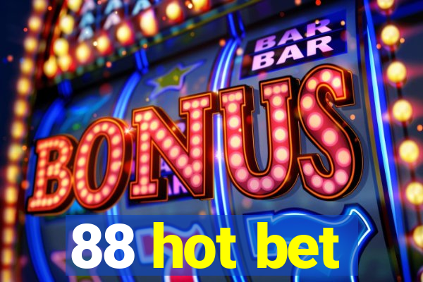 88 hot bet