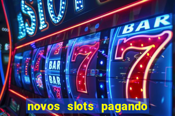 novos slots pagando no cadastro