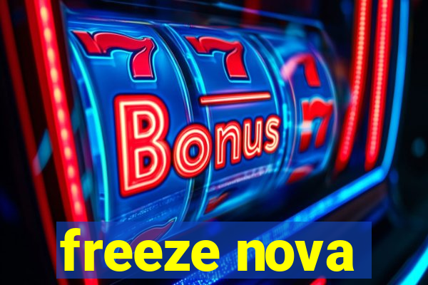 freeze nova