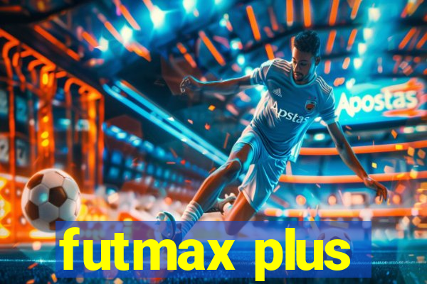 futmax plus