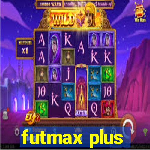 futmax plus