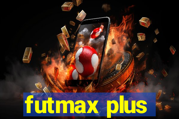 futmax plus