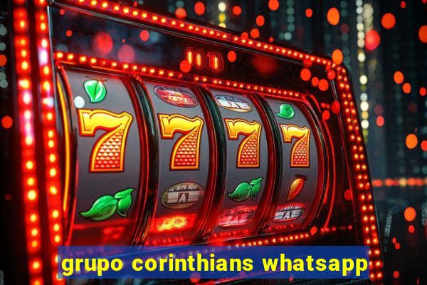 grupo corinthians whatsapp