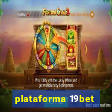 plataforma 19bet