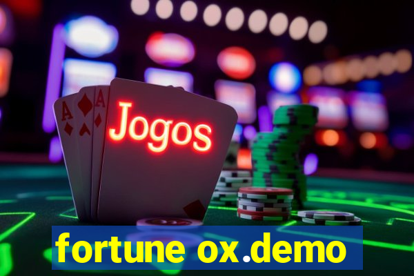 fortune ox.demo