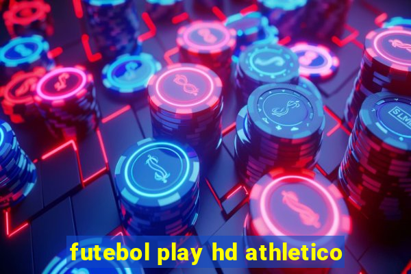 futebol play hd athletico