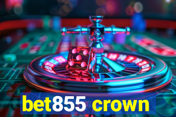 bet855 crown