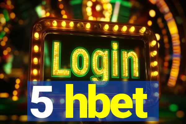 5 hbet