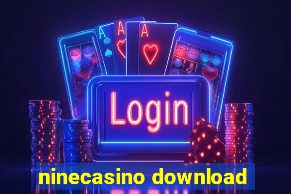 ninecasino download