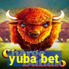 yuba bet