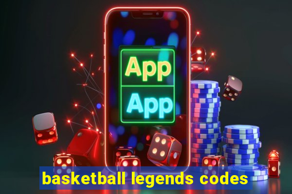 basketball legends codes