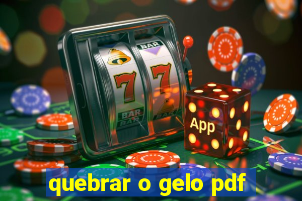 quebrar o gelo pdf