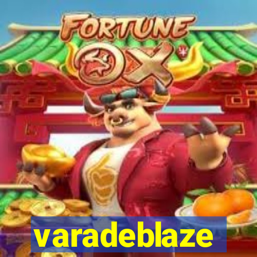 varadeblaze