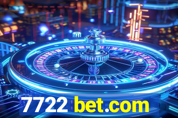 7722 bet.com