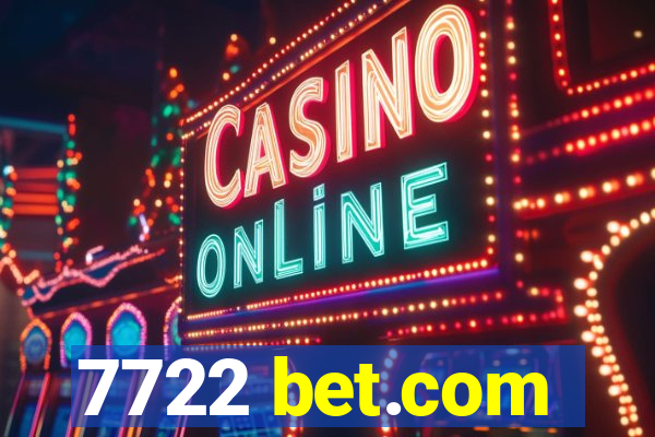 7722 bet.com