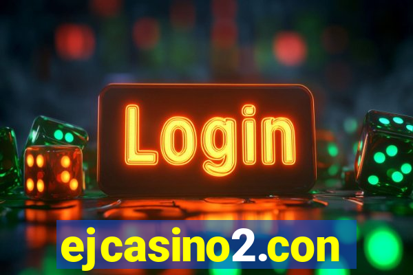 ejcasino2.con