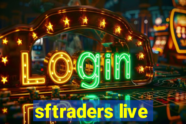 sftraders live