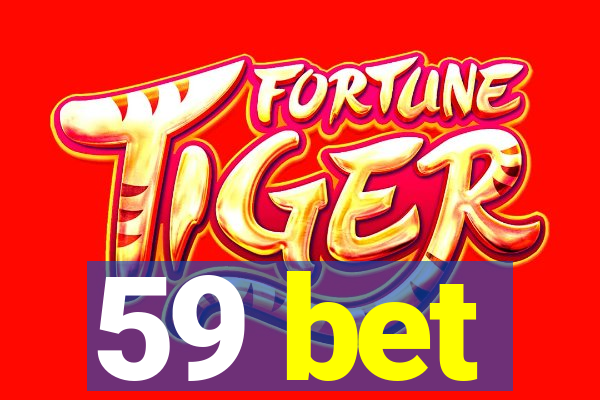 59 bet