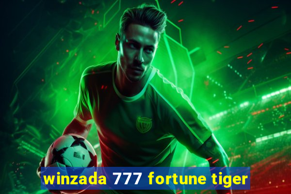 winzada 777 fortune tiger