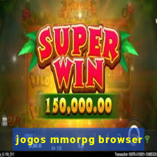 jogos mmorpg browser