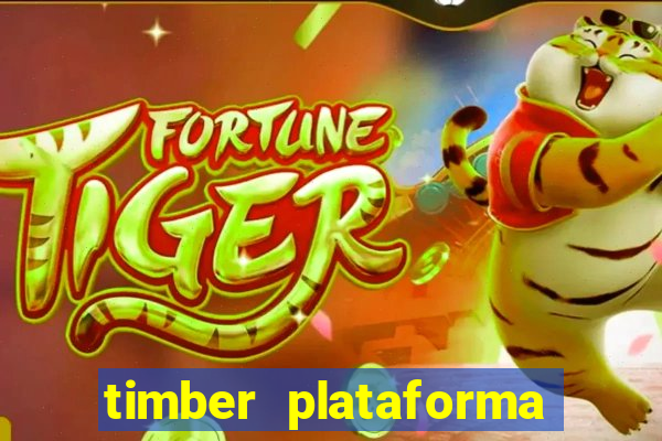 timber plataforma de jogos