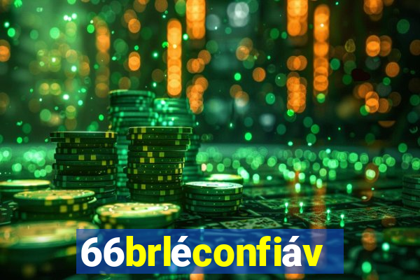 66brléconfiável