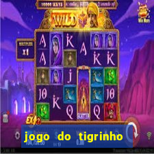 jogo do tigrinho de 2 reais