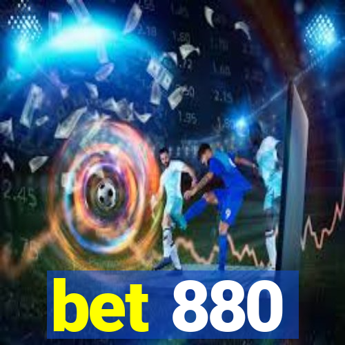 bet 880