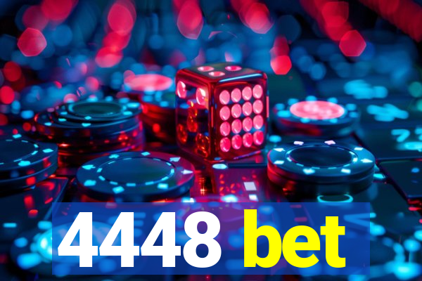 4448 bet