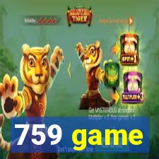 759 game