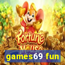 games69 fun