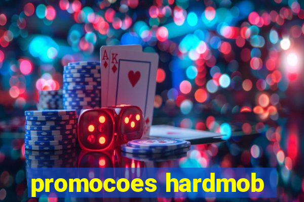 promocoes hardmob