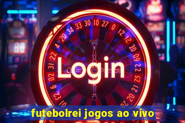 futebolrei jogos ao vivo