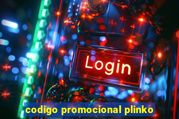 codigo promocional plinko