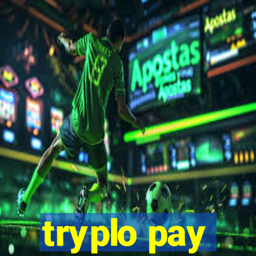 tryplo pay