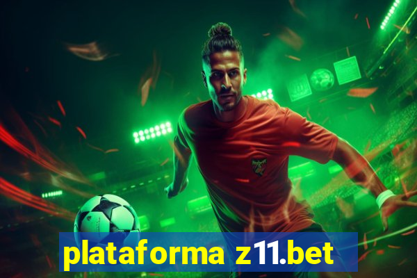 plataforma z11.bet