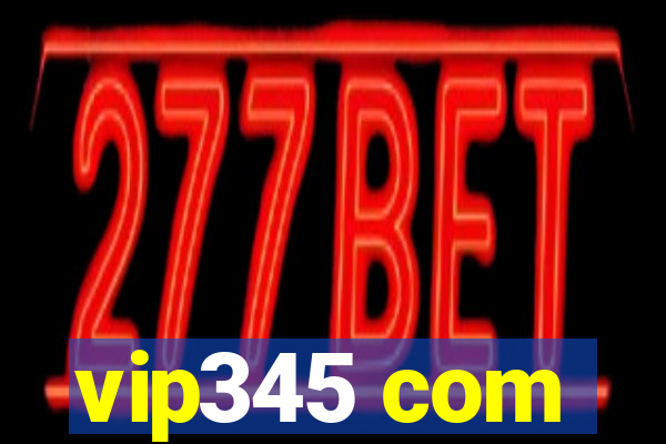 vip345 com