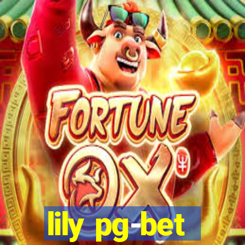 lily pg-bet