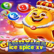 ice spice xv