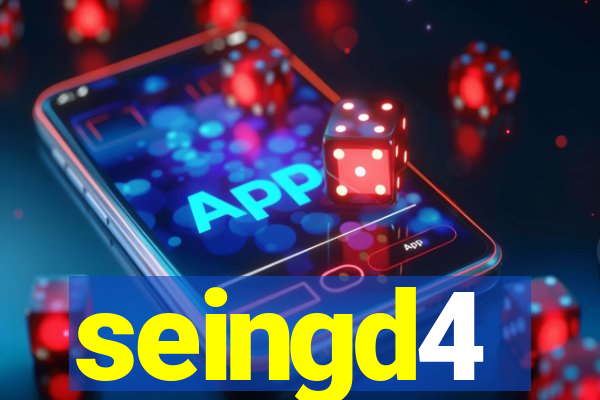 seingd4