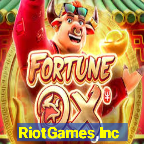 RiotGames,Inc