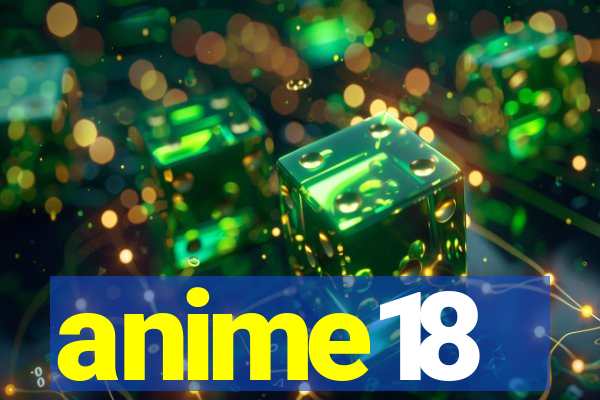 anime18