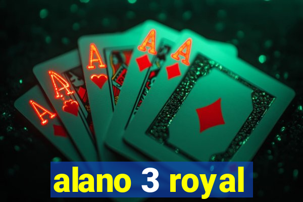 alano 3 royal