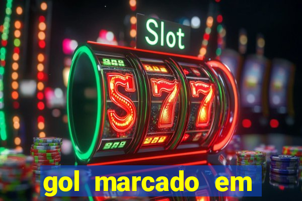 gol marcado em ambos os tempos